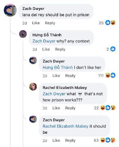 Zach Dwyer lana del rey should be put prison Like Reply 25 Thanh Zach Dwyer why? any context Like Reply 20 Zach Dwyer Hung Thanh don't like her Like Reply Rachel Elizabeth Mabey Zach Dwyer what that's