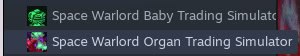 if I'd had dollar for each weird trading game I have, I would have 2 dollars
it's not much, but it's weird it happened twice