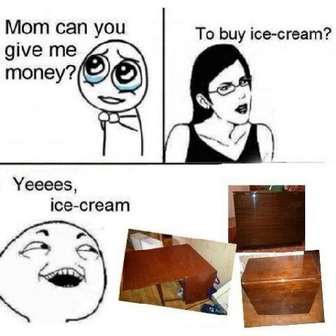 Мот can you To buy ice-cream? give me money? a! Yeeees, ice-cream i