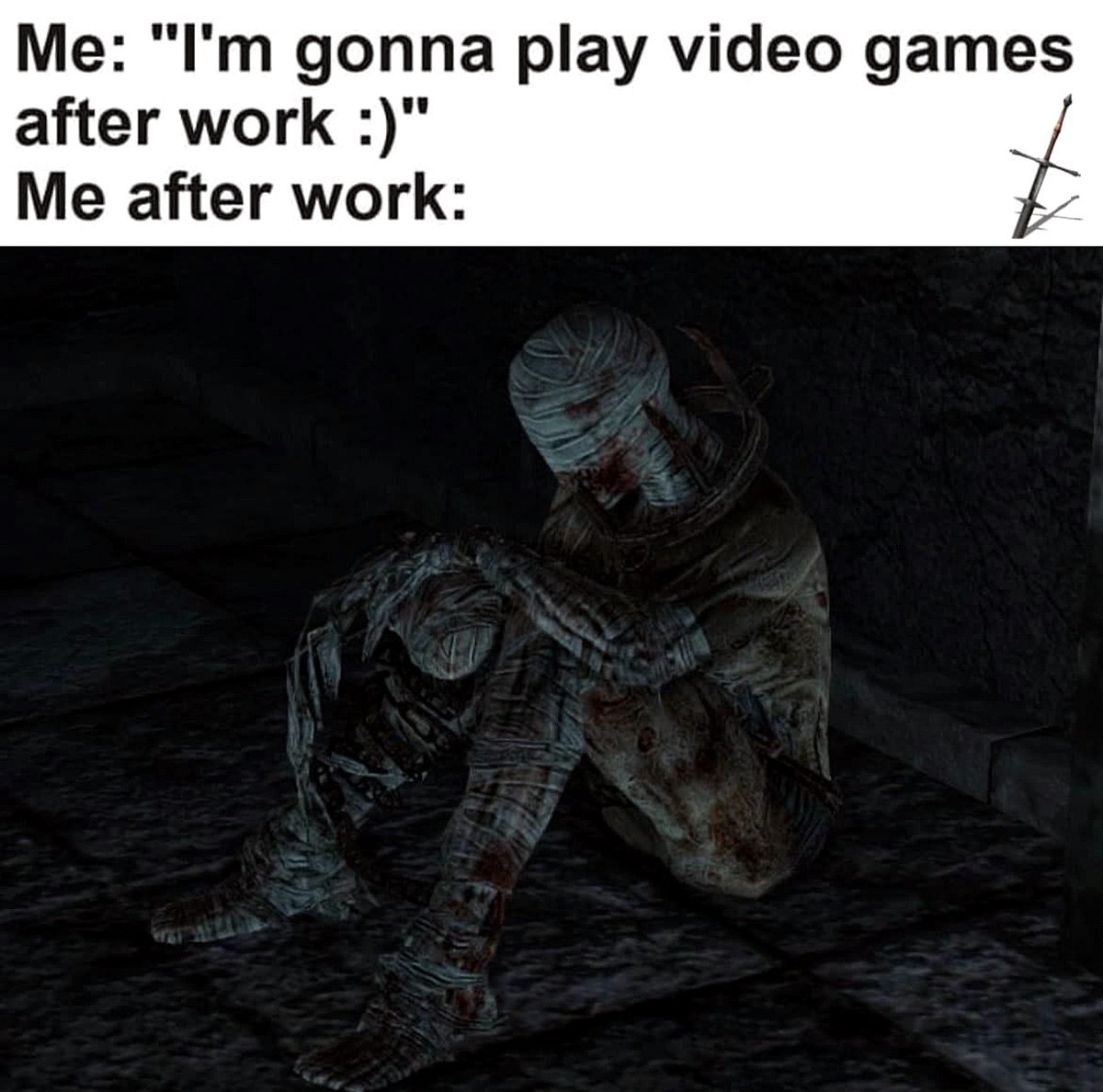 gonna play video games after work Me after work: