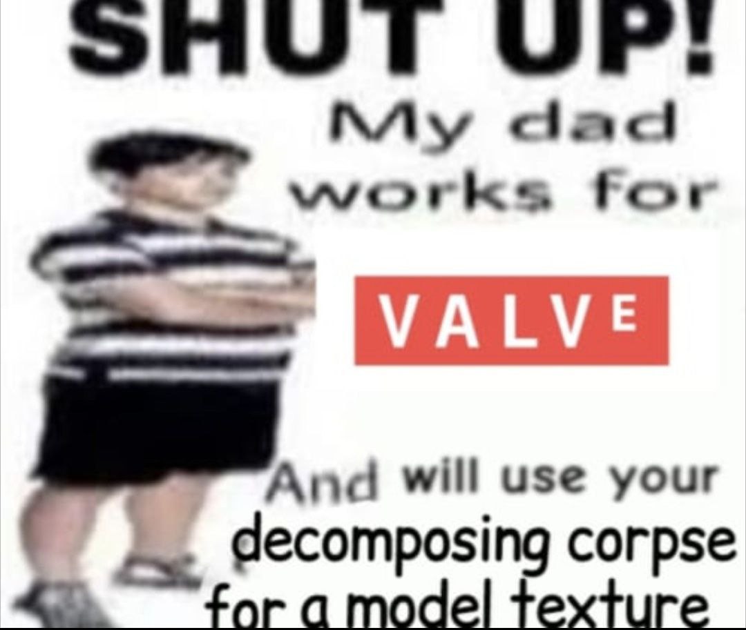 МЛу dad for And will use your decomposing corpse а model texture