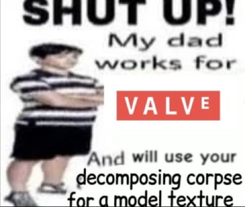 МЛу dad for And will use your decomposing corpse а model texture