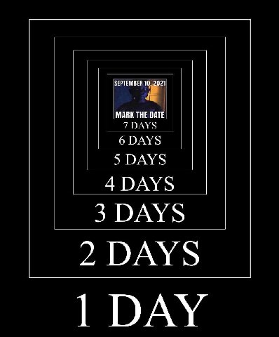 SEPTEMBER 10, 2021 АВК THE DATE 6 DAYS 5 DAYS 4 DAYS 3 DAYS DAY