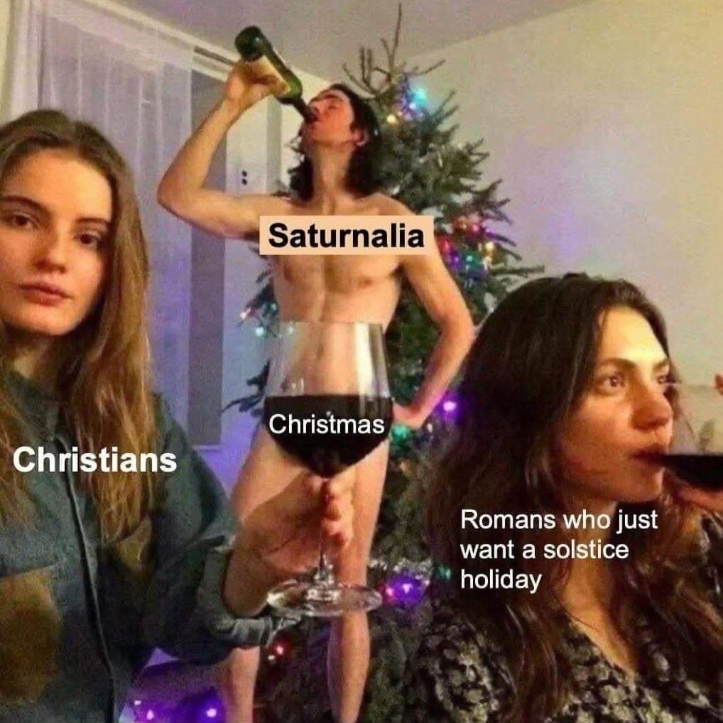 Christmas Christians Romans who just want a solstice holiday