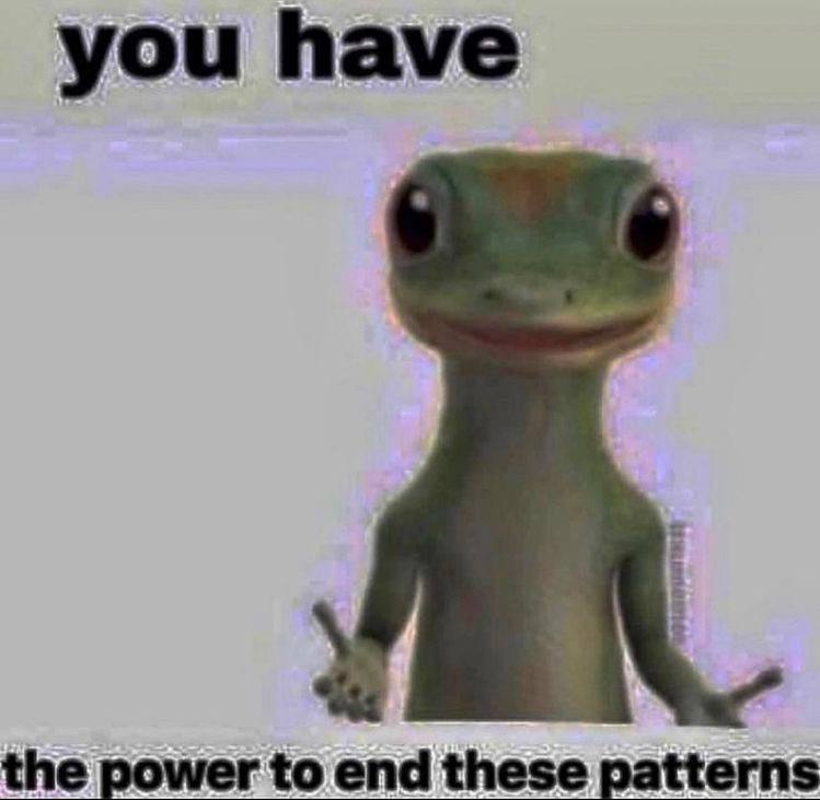 you have the power to end these patterns
