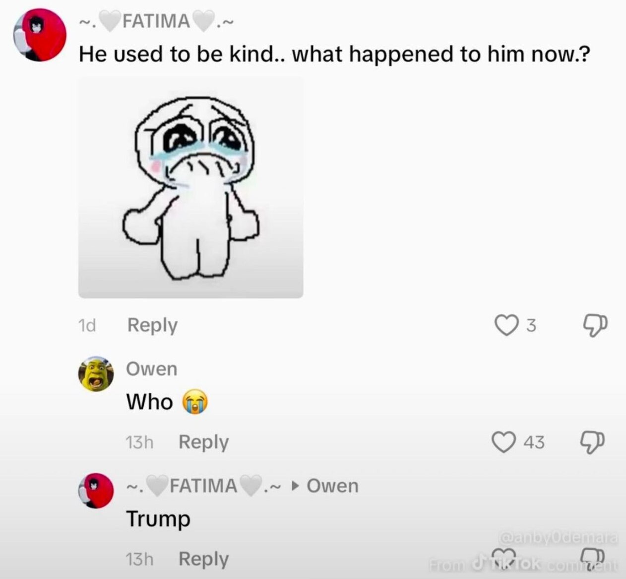 He used to be kind.. what happened to him now.? Reply Owen Who 1 Reply Owen Trump Веру