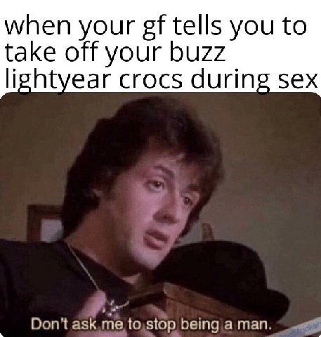 when your tells you to take off your buzz lishtyear crocs during sex to Stop Беша arian
