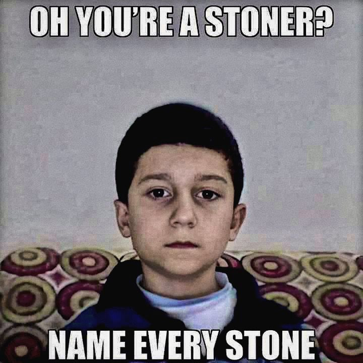 YOURE МАМЕ EVERY STONE
