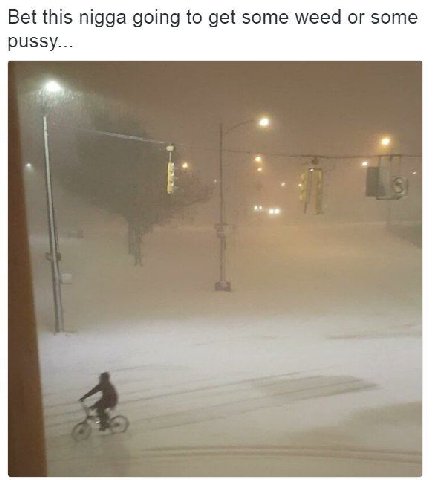 Bet this nigga going to get some weed or some pussy...