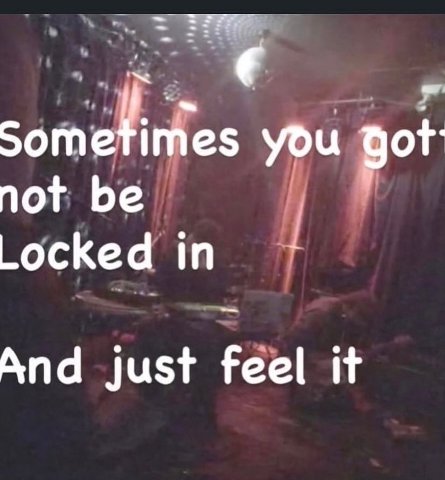 you pot not be And just feel it