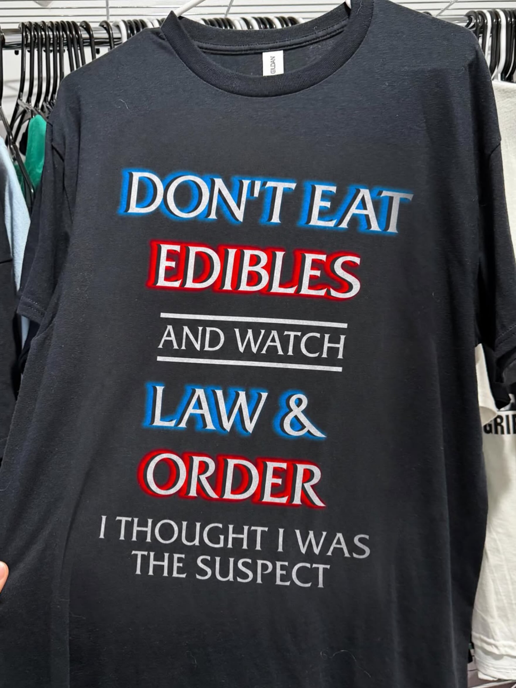 DON'T EAT EDIBLES AND WATCH LAW ORDER THOUGHT WAS THE SUSPECT