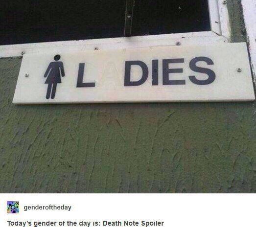 DIES genderoftheday gender of the day is: Death Note Spoiler