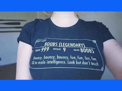 BOOBS 999 bouncy, bouncy, fun, fun, fun, fun, male intelligence. Look but don't toych