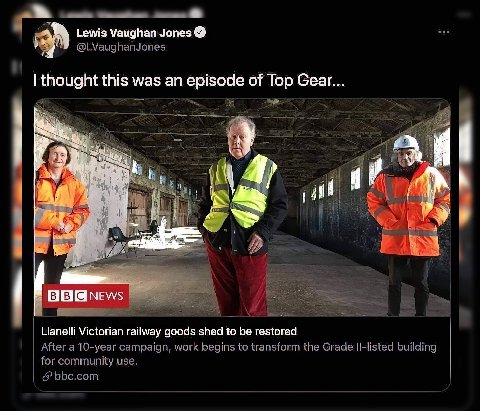 Lewis Vaughan Jones see @LVaughanJones thought this was an episode of Top Gear... И о NEWS Llanelli Victorian railway goods shed to be restored After a 10-year campaign, work begins to transform the G
