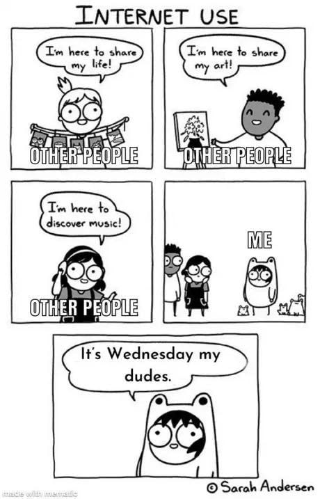 INTERNET USE my art! OTHER discover music! Wednesday dudes. Sacoh Andersen