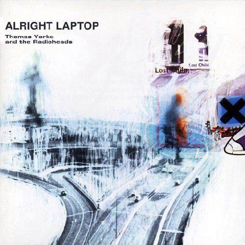 ALRIGHT LAPTOP Thomas Уог с and the Radioheads Lost Los у’ if