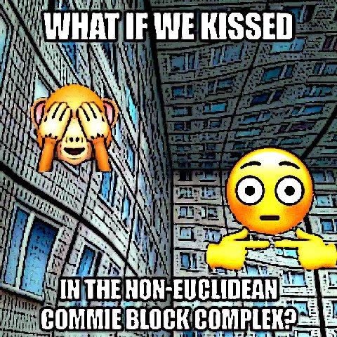 WHAT IF WE KISSED IN THE BLOCK