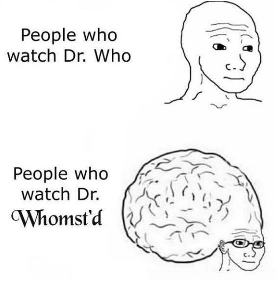 People who watch Who People who watch CWhomst'd