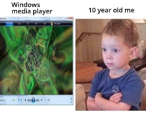 Windows media player 10 year old me