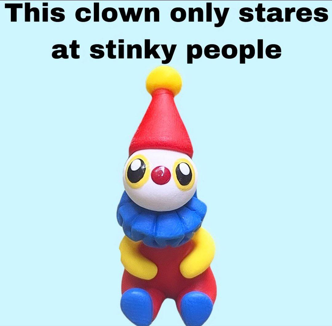 This clown only stares at stinky people