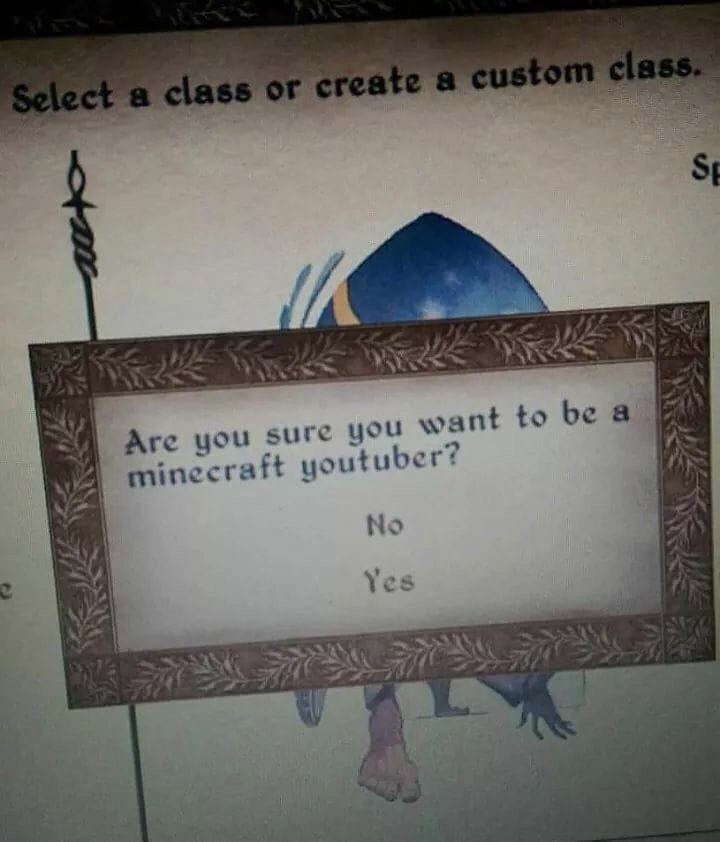 №2002 У 4 you want to Are you sure out ube minecr aft No Wes 2