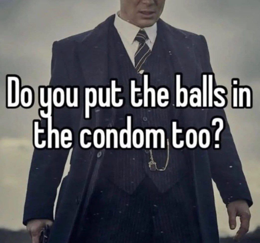 you put the balls in the condom too?