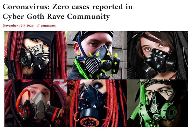 Coronavirus: Zero cases reported in Cyber Goth Rave Community November 2020 17 comments