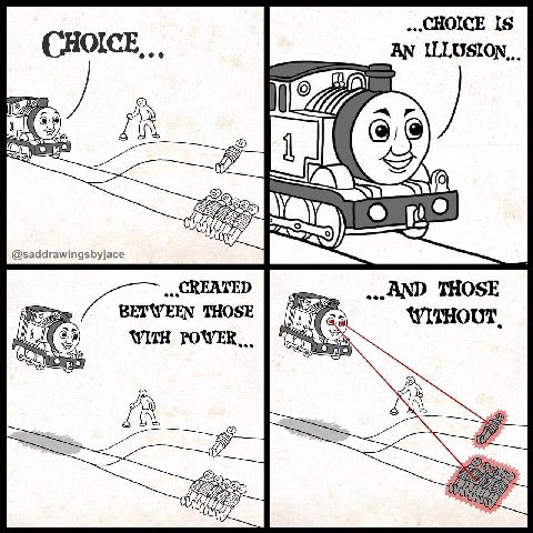 15 CHOICE eee AN ILLUSION, (11 977 Way @saddrawingsbyjace AND THOSE Wigs TWE THOSE WITHOUT WITH 285 a