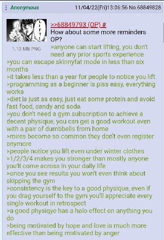 Anonymous 11/04/22(Fri)13:06:56 No.68849828 >>68849793 How about some more reminders 1.12 PNG >anyone can start lifting, you dont need any prior sports experience >you Can escape skinnyfat mode in les