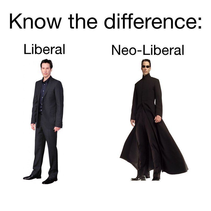 Know the difference: Liberal Neo-Liberal