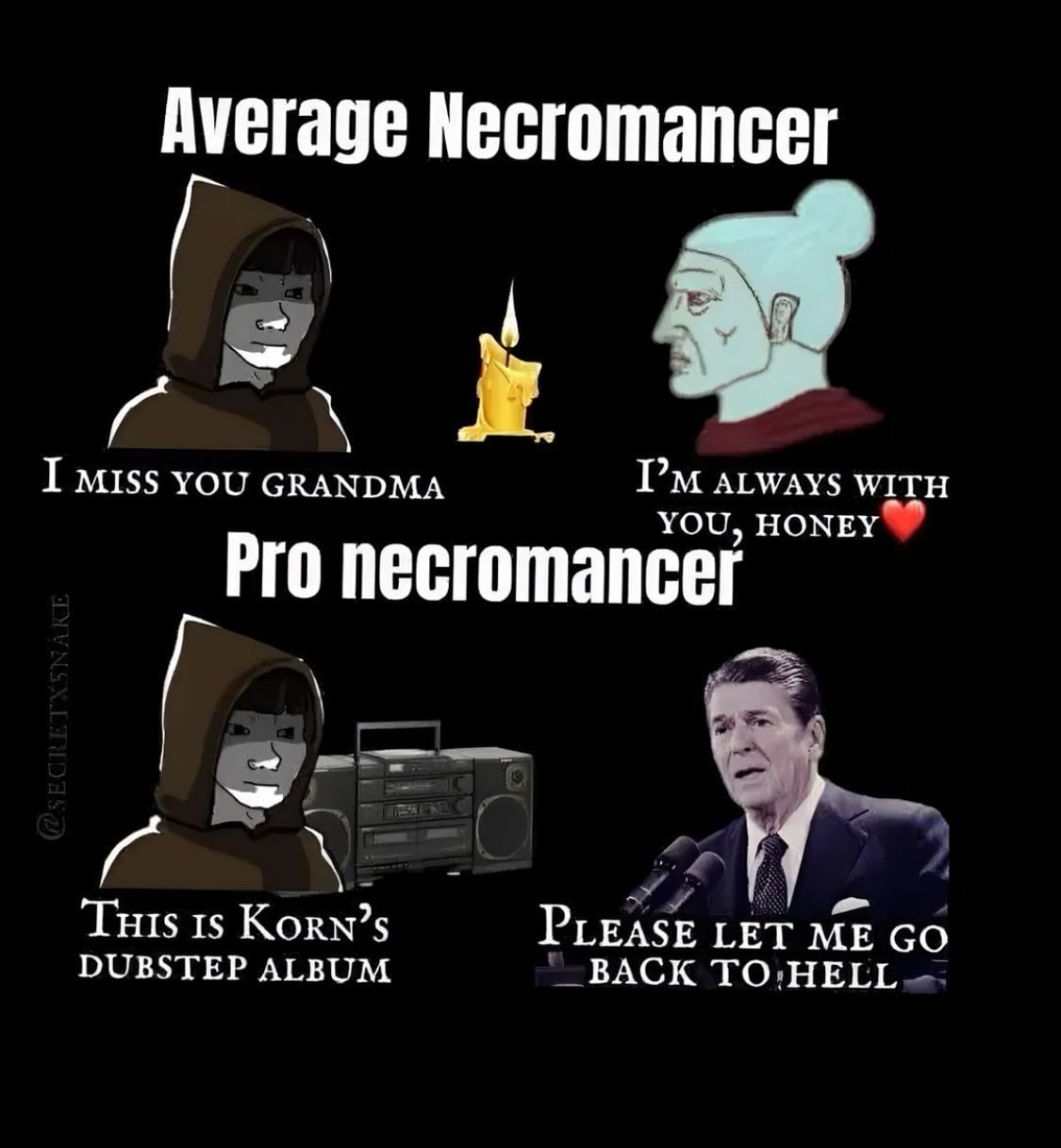 Average Necromancer a и В I Miss YOU GRANDMA ALWays WITH HONEY Pro пест omancet Tuts 15 Korn’s PLEASE LET ME DUBSTEP ALBUM ACK TO HELL