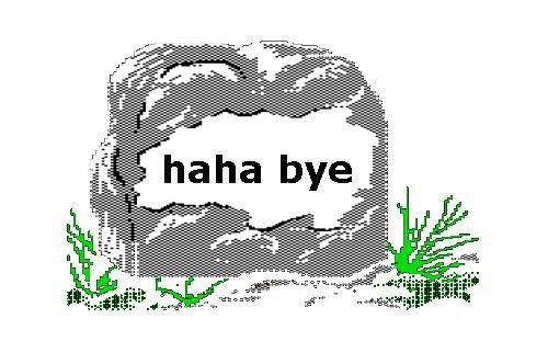 haha bye и