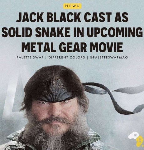 МЕМ 5 JACK BLACK CAST AS SOLID SNAKE IN UPCOMING METAL GEAR MOVIE PALETTE SWAP DIFFERENT COLORS @PALETTESWAPMAG