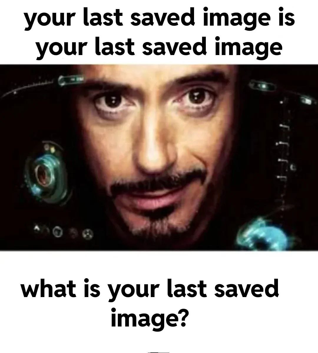 your last saved image is your last saved image what is your last saved image?
