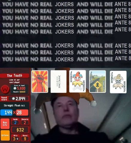 YOU HAVE NO REAL JOKERS AND WILL DIE ANTE 8 YOU HAVE NO REAL JOKERS AND WILL Dre ANTE 8 YOU HAVE NO REAL JOKERS AND WILL ANTE 8 YOU HAVE NO REAL JOKERS AND ore JOKERS YOU HAVE NO REAL AND \ли ore YOU 