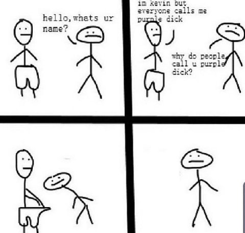 i= out everyone calls me dick people why_do purpl dick call