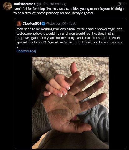 Don't fall for foidslop like this. As а sensitive young man it is your birthright to be a stay-at-home philosopher and lifestyle gamer. Cleobugi01 men need to be working real jobs again. muscle and a 