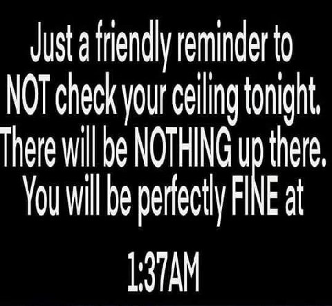 Justa frendly reminder to NOT check your calling tonight There wil be NOTHING и there You will be perfectly Я Fal