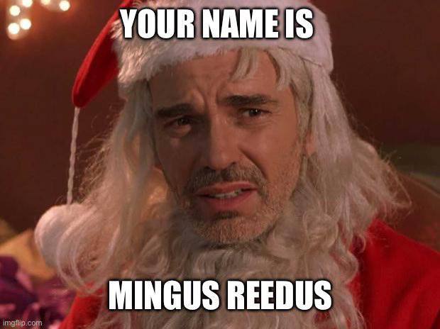 NAME MINGUS REEDUS