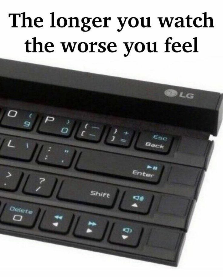 The longer you watch the worse you feel