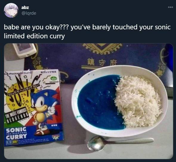 abz babe are you okay??? you've barely touched your sonic limited edition curry с.