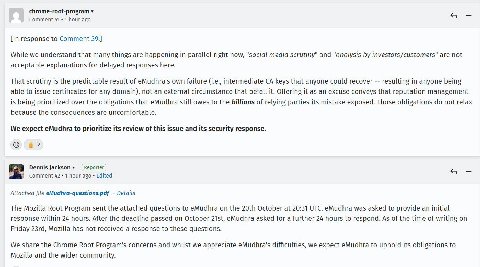 Mozilla and Google teams are very pissed with jeets who cannot provide any answers as to why their private keys were so weak.