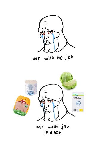 me with no job me with job iN 2026