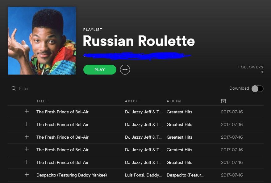 PLAYLIST Russian Roulette А PLAY The Fresh Prince of Bel-Air Greatest Hits Jazzy Jeff The Fresh Prince of Bel-Air Jazzy Jeff Greatest Hits The Fresh Prince of Bel-Air Jazzy Jeff Greatest Hits The Fres