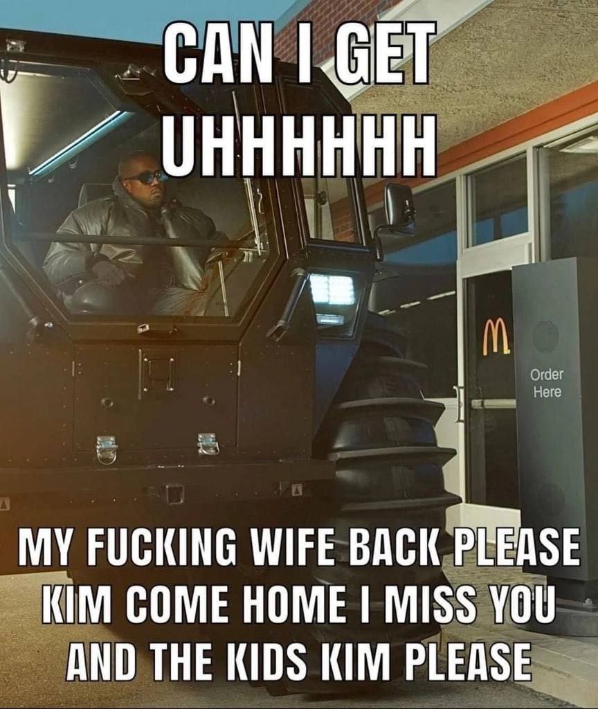 а MY FUCKING WIFE BACK PEEASE KIM COME HOME MISS YOU АНОТНЕ KIDS KIM