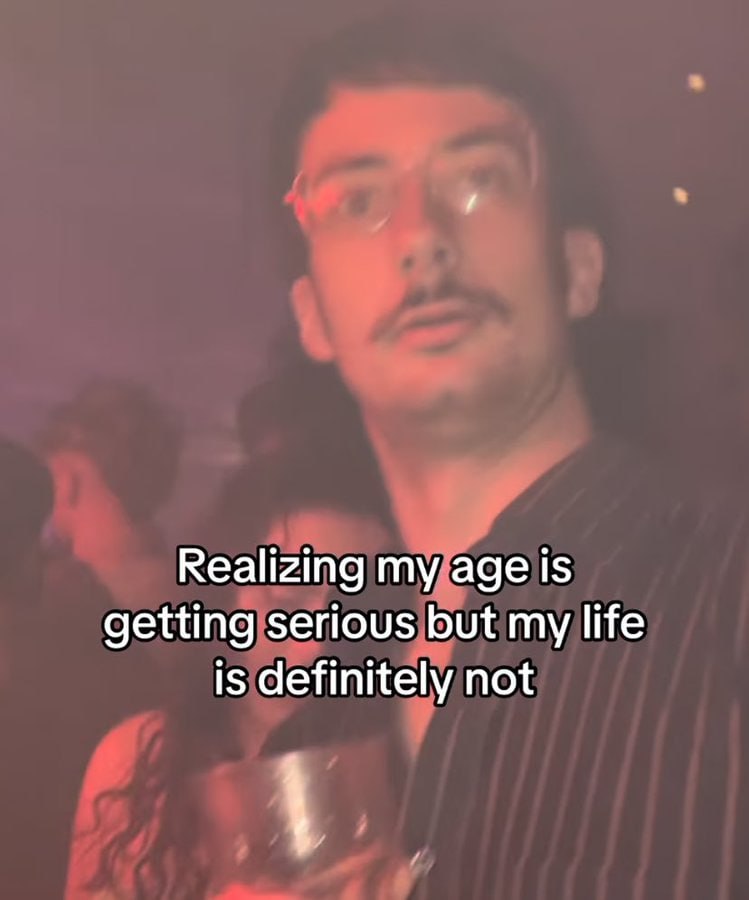 Realizing my age is getting serious but my life is definitely not