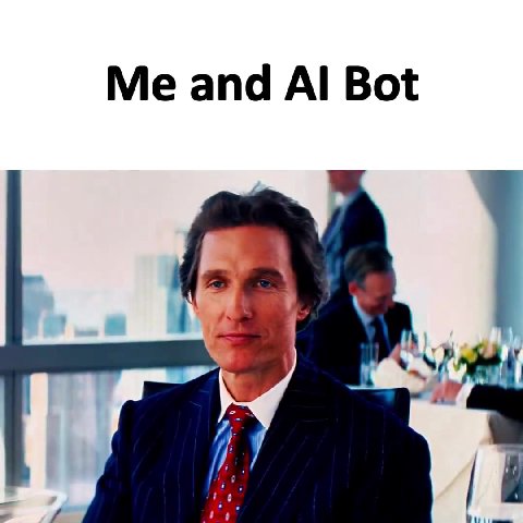Me and Bot