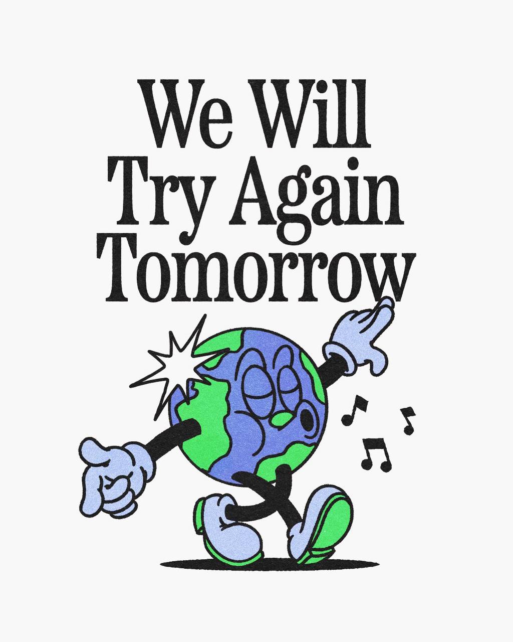 We Will Try Again Tomorrov
