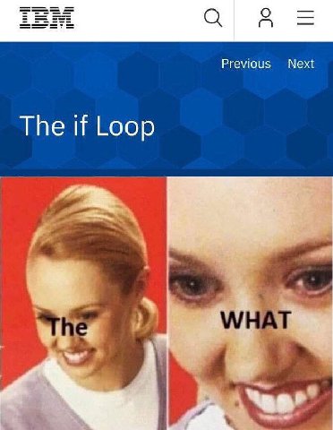 Previous Next The if Loop AT