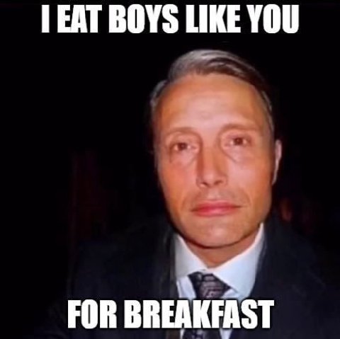 EAT BOYS LIKE YOU FOR BREAKFAST